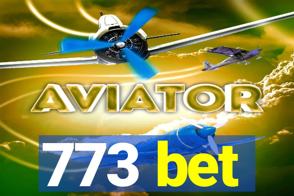 773 bet